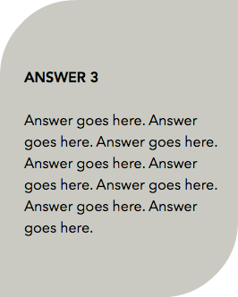  ANSWER 3 Answer goes here. Answer goes here. Answer goes here. Answer goes here. Answer goes here. Answer goes here. Answer goes here. Answer goes here. 